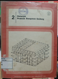 Petunjuk Praktik Bangunan Gedung 2