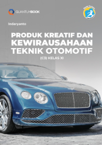 PRODUK KREATIF DAN KEWIRAUSAHAAN TEKNIK OTOMOTIF (C3) XI