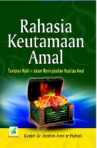 Rahasia Keutamaan Amal
