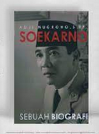 Soekarno : Sebuah Biografi
