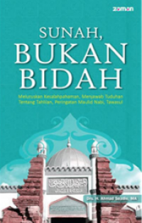 Sunah, Bukan Bid'ah