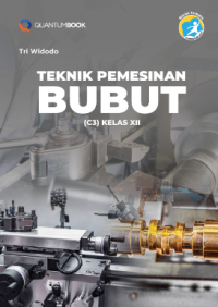 TEKNIK PEMESINAN BUBUT (C3) XII