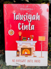 Tausiyah Cinta : No Khalwat Until Akad