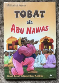 Tobat Ala Abu Nawas