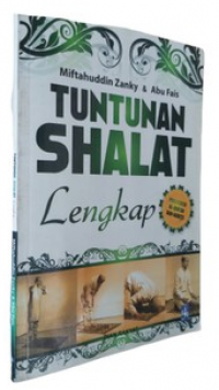 Tuntunan Shalat Lengkap