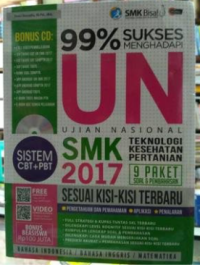 99% Sukses Menghadapi UN SMK  Teknologi Kesehatan Pertanian 2017