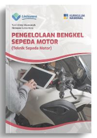 Image of Pengelolaan Bengkel Sepeda Motor (Teknik Sepeda Motor) Kurikulum Nasional