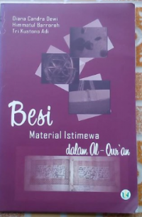 Besi Material Istimewa Dalam Al Qur'an