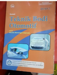 Teknik Bodi Otomotif Jilid 3 untuk SMK