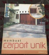 Membuat Carport Unik