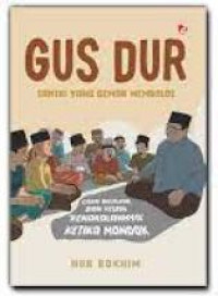 Gus Dur : Santri yang Gemar Membolos