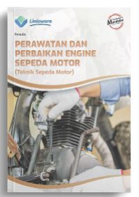 Perawatan dan Perbaikan Engine Sepeda Motor ( K-Merdeka)
