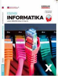 Esensi Informatika untuk SMA/MA/SMK Kelas X (Fase E) (K-MERDEKA)