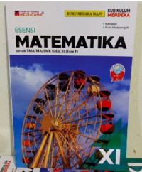 Esensi Matematika untuk SMA/MA/SMK Kelas XI (Fase F) (K-MERDEKA)