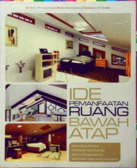 Ide Pemanfaatan Ruang Bawah Atap