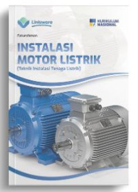 Image of Instalasi Motor Listrik (Teknik Instalasi Tenaga Listrik) Kurikulum Nasional