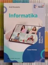 Informatika Rumpun Teknologi untuk SMK/MAK Kelas X (K-MERDEKA)