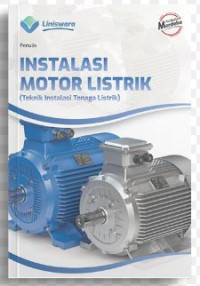 Instalasi Motor Listrik : Teknik Instalasi Tenaga Listrik (K-Merdeka)