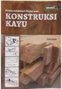 Image of Keterampilan Kejuruan : Konstruksi Kayu