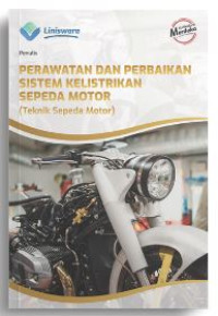 Perawatan dan Perbaikan Sistem Kelistrikan Sepeda Motor (K-Merdeka)