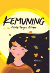 Kemuning : Cinta Tanpa Bicara
