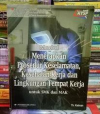 Modul Menerapkan Prosedur Keselamatan, Kesehatan Kerja dan Lingkungan Tempat Kerja
