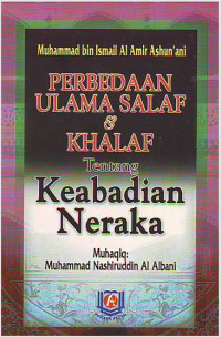 Perbedaan Ulama' Salaf & Khalaf Tentang Keabadian Neraka