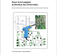 Dasar Keterampilan Kelistrikan dan Elektronika