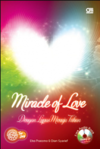 Miracle Of Love : Dengan Lupus Menuju Tuhan