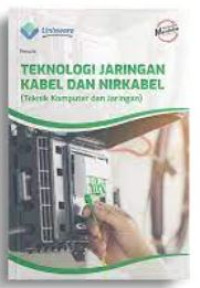 Teknologi Jaringan Kabel dan Nirkabel (K-Merdeka)