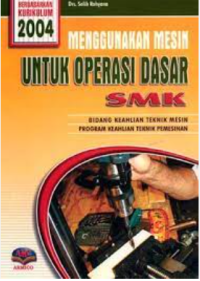 Menggunakan Mesin Untuk Operasi Dasar