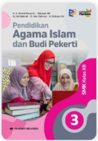Pendidikan Agama Islam dan Budi Pekerti SMK Kelas XII