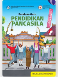 Image of Panduan Guru : Pendidikan Pancasila SMA/MA/SMK/MAK Kelas XII