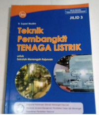 Teknik Pembangkit Tenaga Listrik Jilid 1