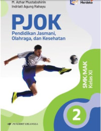 PJOK Pendidikan Jasmani, Olahraga, dan Kesehatan SMK/MAK Kelas XI