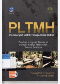 Image of PLTMH ( Pembangkit Listrik Tenaga Mikro Hidro ) : Panduan Lengkap Membuat Sumber Energi Terbarukan Secara Swadaya