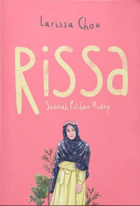 Rissa : Sebuah Pilihan Hidup
