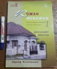 Rumah Menawan 1