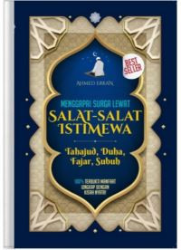 Menggapai Surga Lewat Salat-Salat Istimewa : Tahajud, Duha, Fajar, Subuh