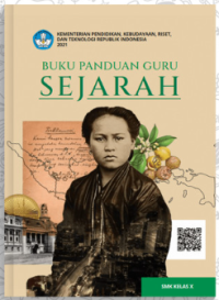 Buku Panduan Guru : Sejarah SMK Kelas X