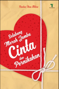 Selubung Merah Jambu Cinta dan Pernikahan
