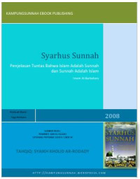 Syarhus Sunnah : Penjelasan Tuntas Bahwa Islam Adalah Sunnah dan Sunnah Adalah Islam