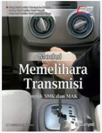 Modul Memelihara Transmisi untuk SMK dan MAK