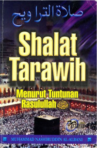 Shalat Tarawih Menurut Tuntunan Rosulullah SAW
